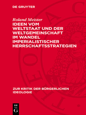 cover image of Ideen vom Weltstaat und der Weltgemeinschaft im Wandel imperialistischer Herrschaftsstrategien